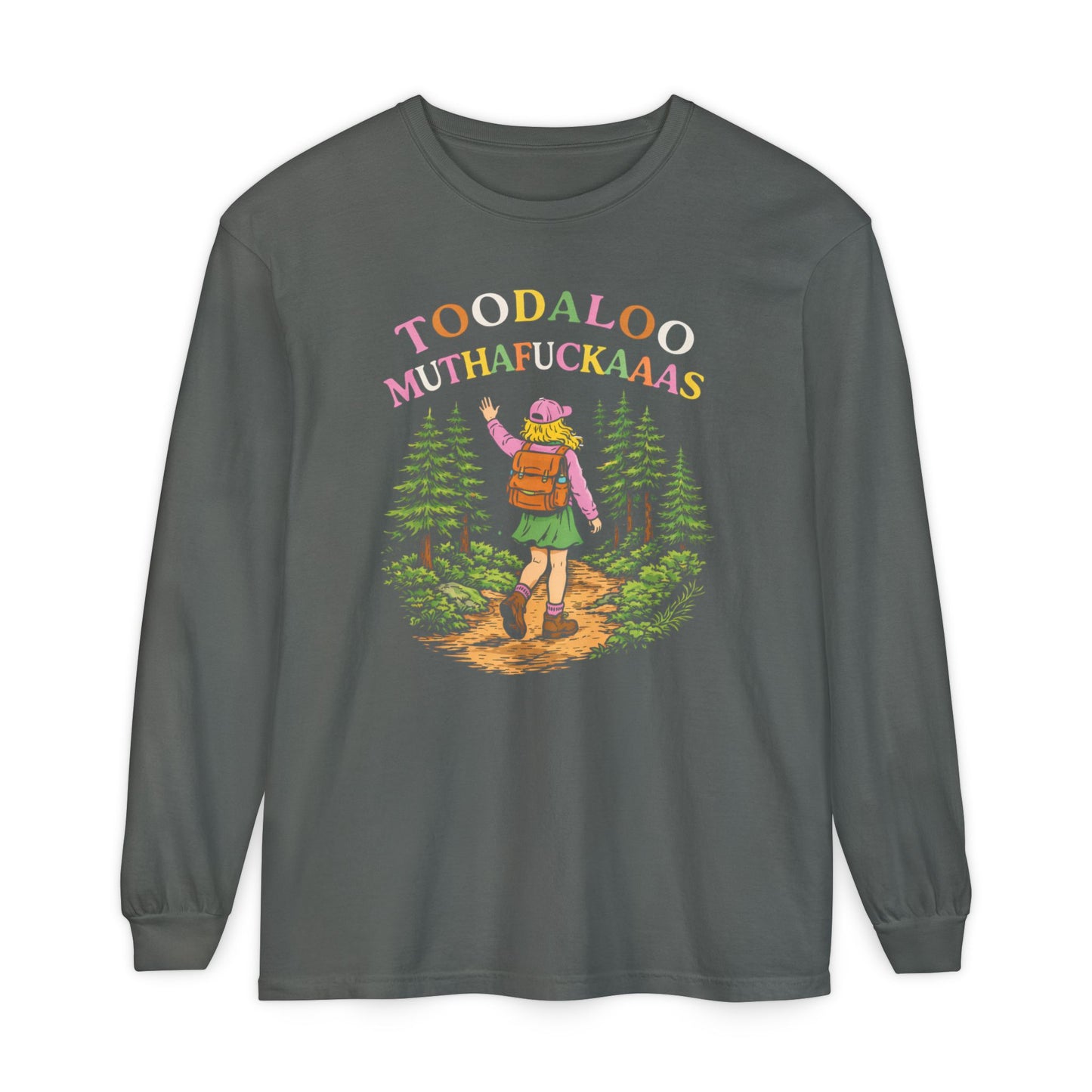 Toodaloo Long Sleeve Comfort Colors