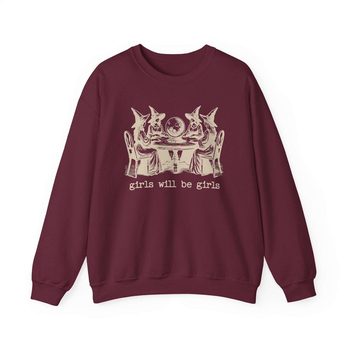Girls Will Be Girls Crewneck