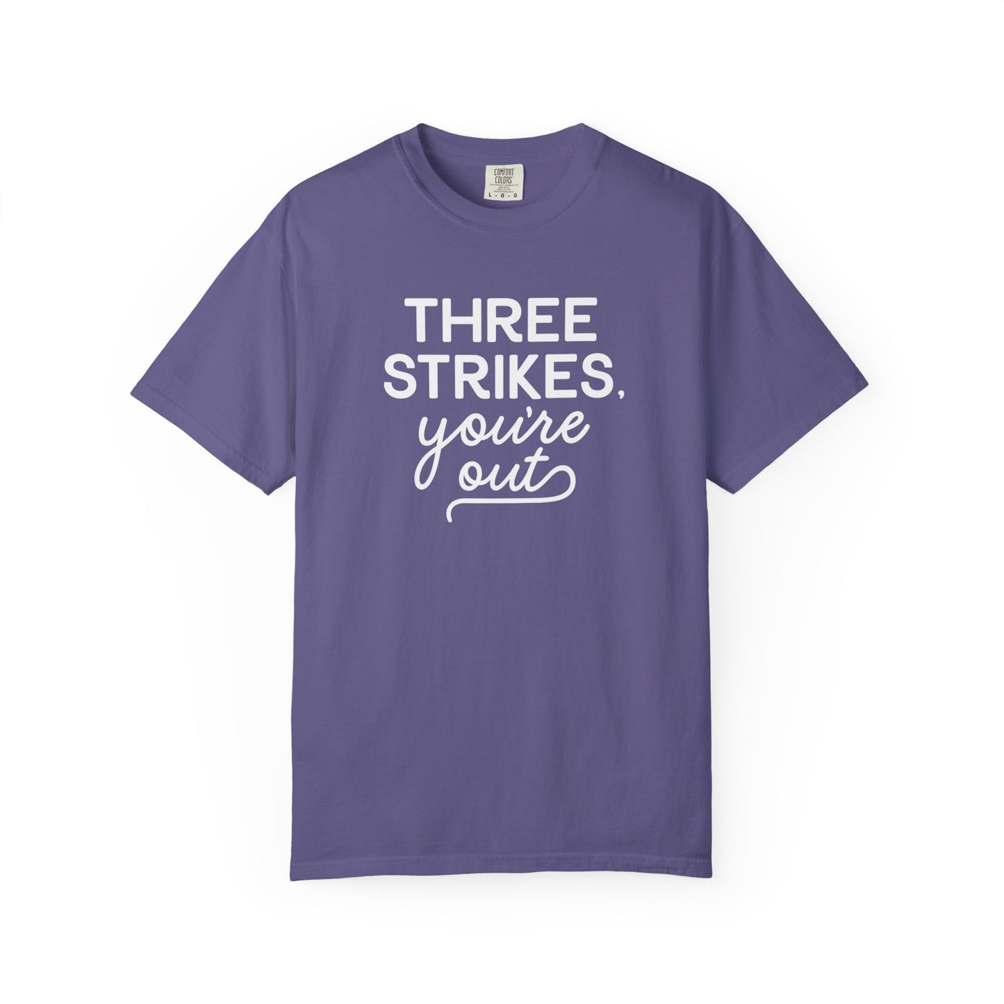 Three Strikes Tee