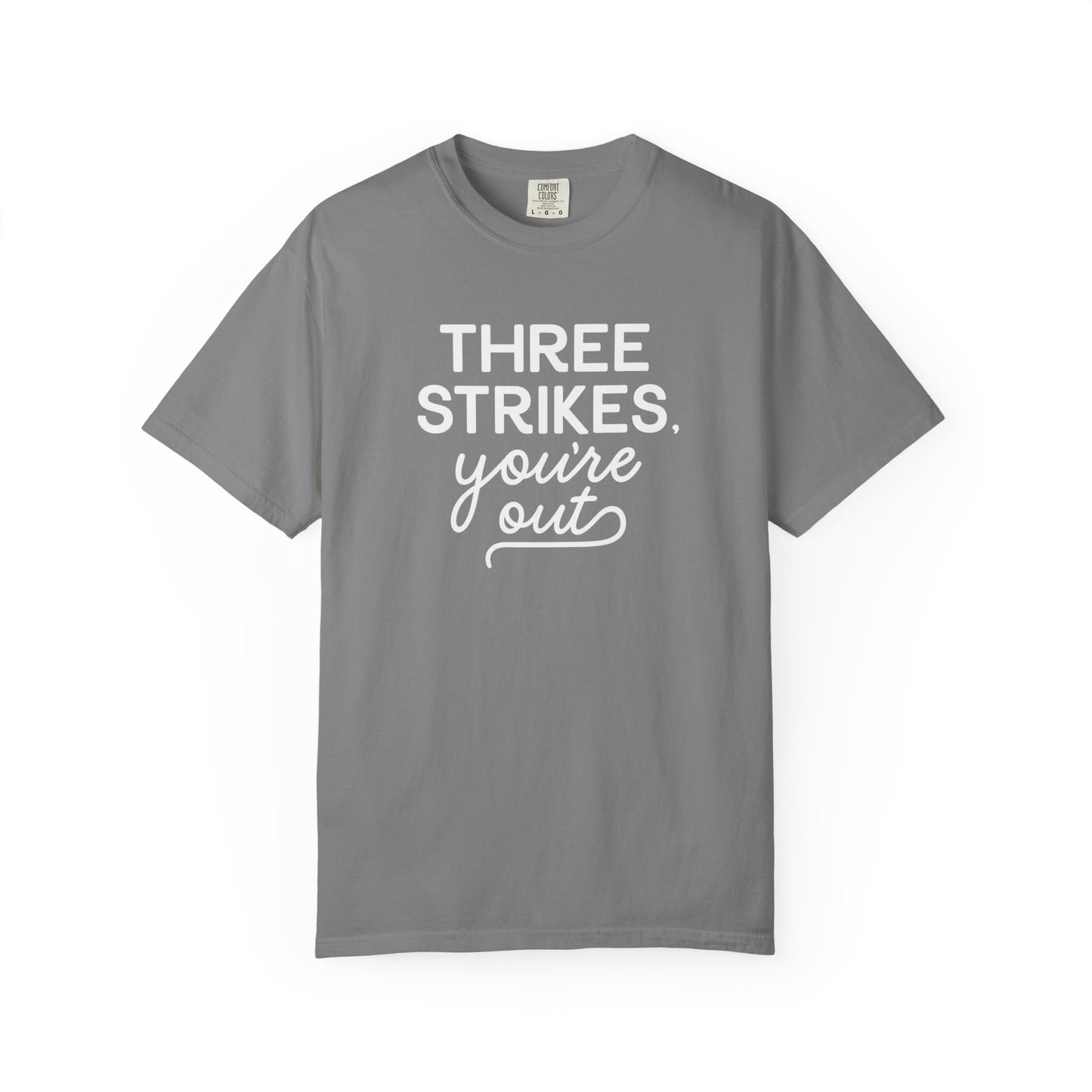 Three Strikes Tee