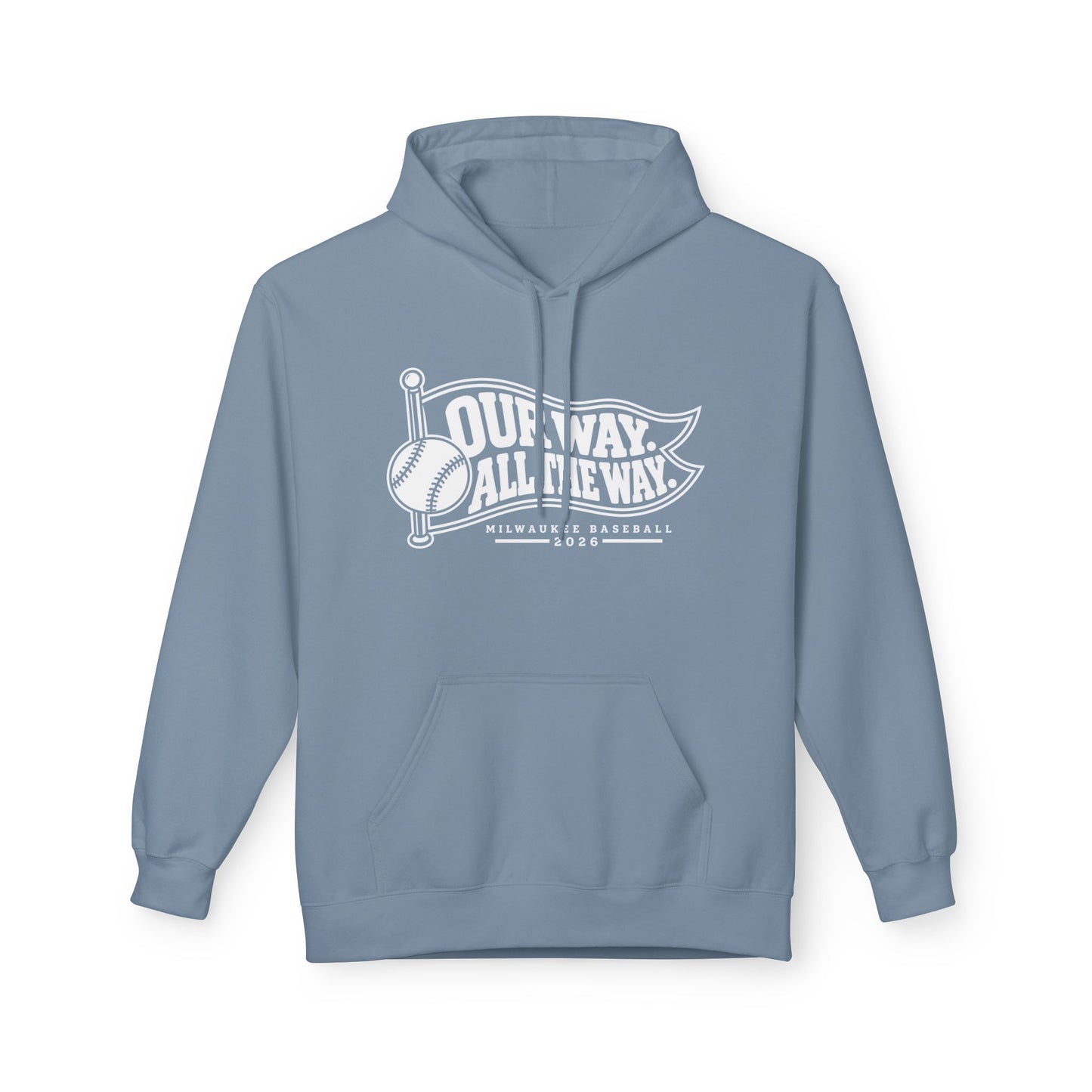 Our Way All the Way Milwaukee Baseball Hoodie | Retro Wisconsin Baseball Sweatshirt