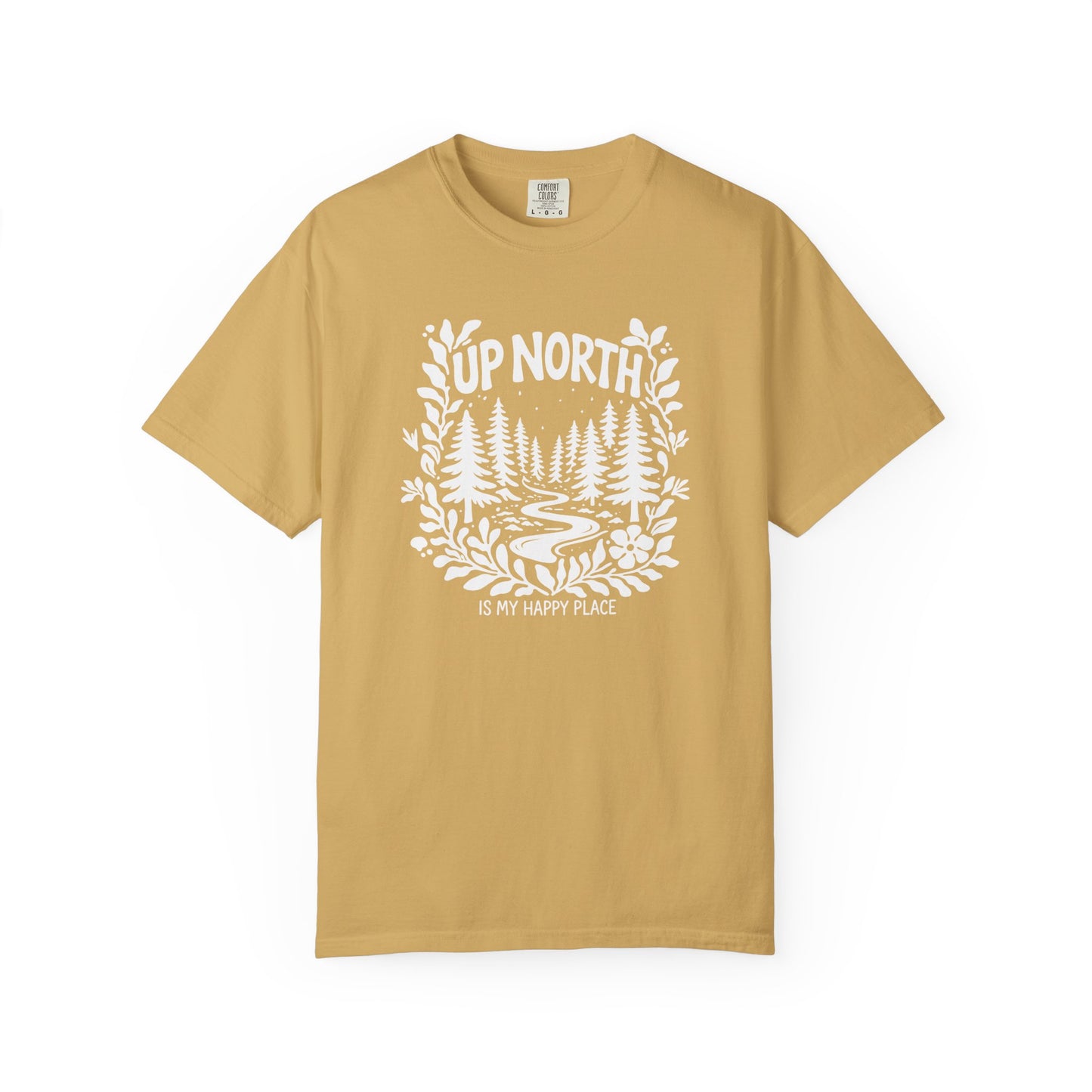 Up North is my Happy Place Tee