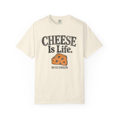 Cheese Is Life T-Shirt