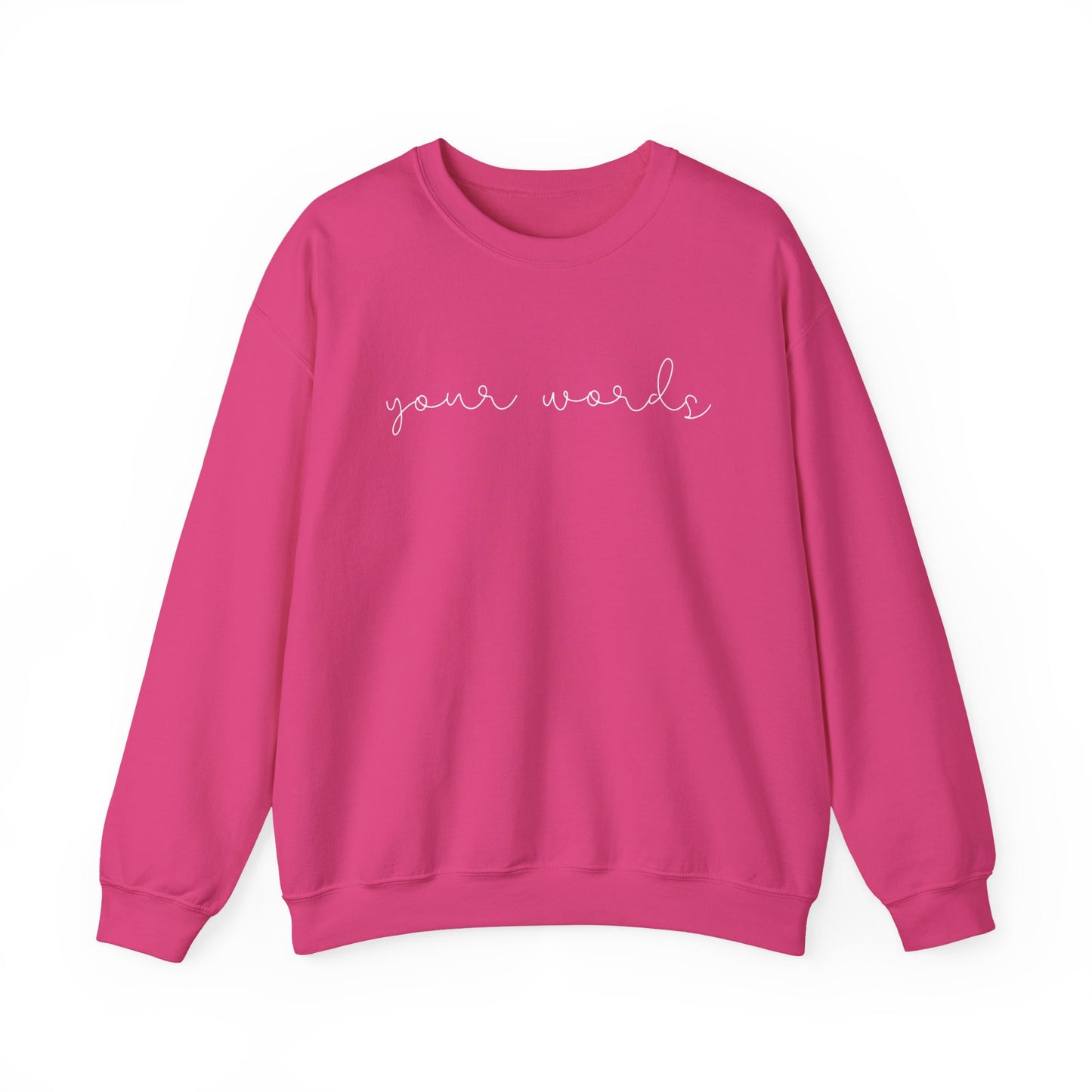 Any Words Script Font Crewneck