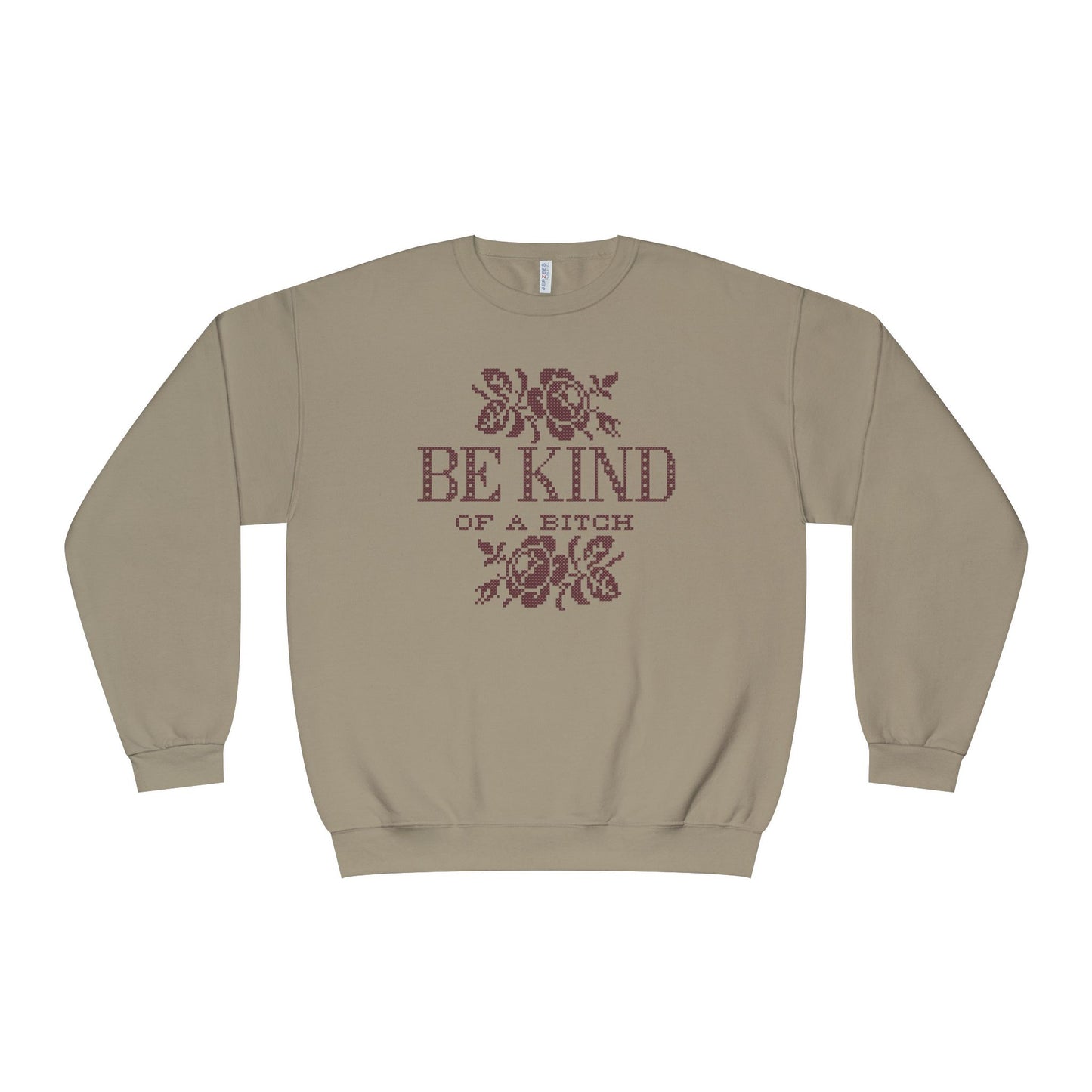 Be Kind of a Bitch Vintage Floral Crewneck
