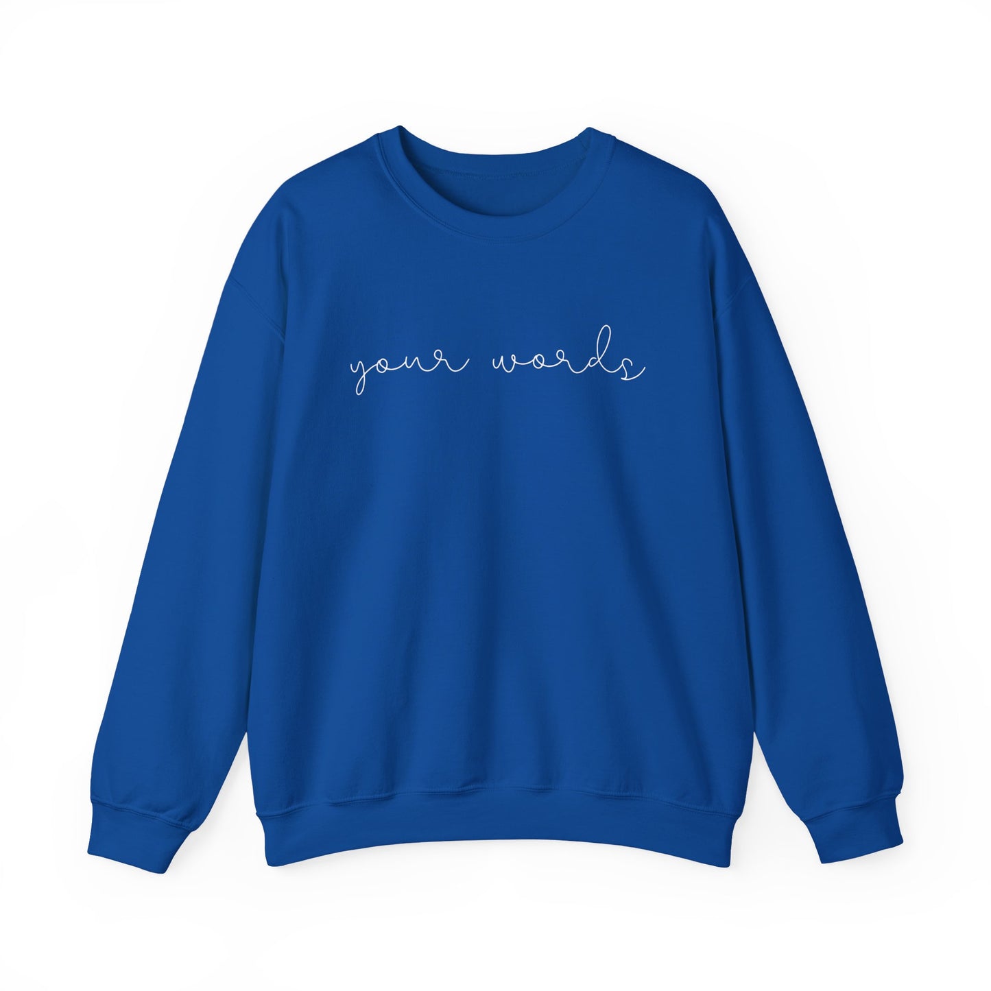 Any Words Script Font Crewneck