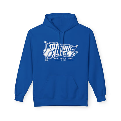 Our Way All the Way Milwaukee Baseball Hoodie | Retro Wisconsin Baseball Sweatshirt
