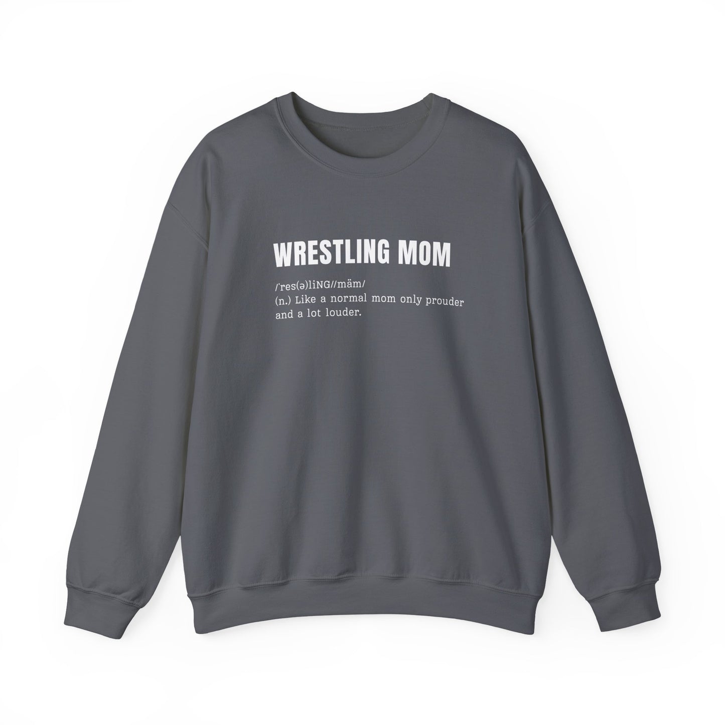 Wrestling Mom Definition Crewneck - Multiple Colors