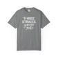 Three Strikes Tee
