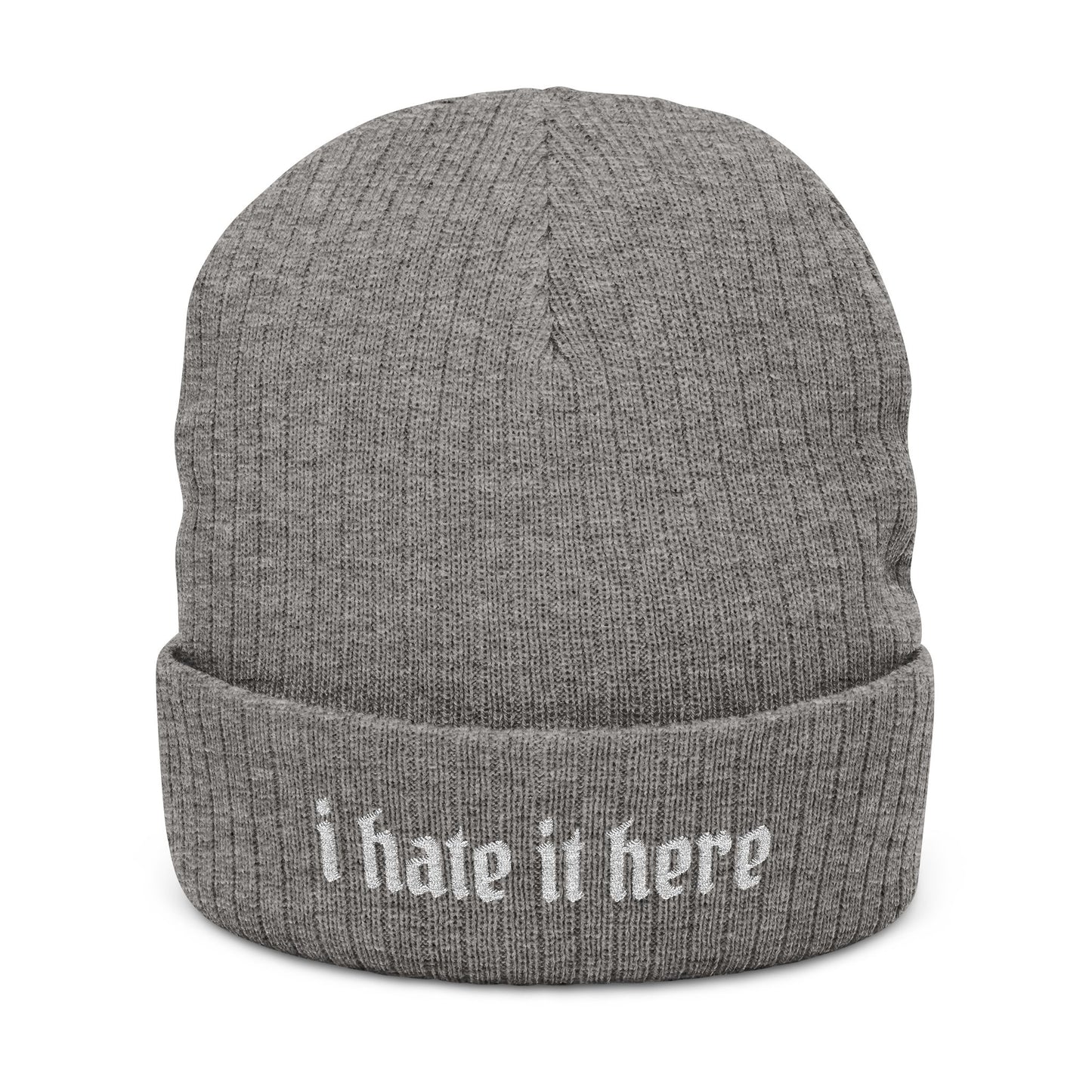 I Hate It Here Embroidered Beanie | Funny Gray Winter Hat
