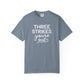 Three Strikes Tee