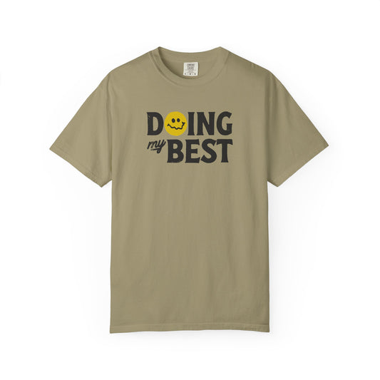 Doing My Best Tee