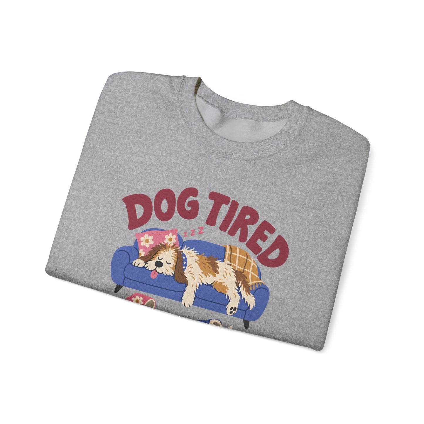 Dog Tired Sweatshirt