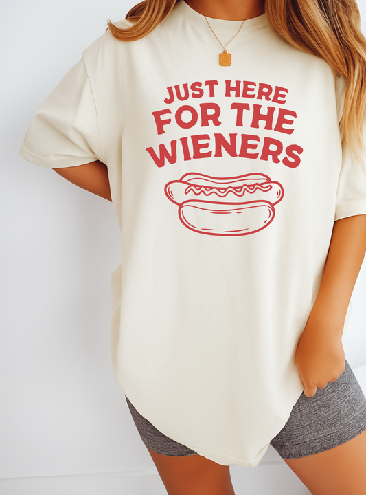 Here for the Wieners Tee