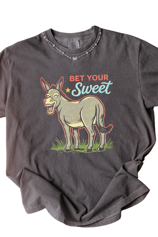 Bet Your Sweet Tee