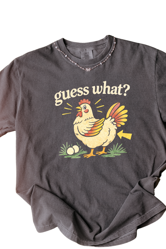 Guess What Tee
