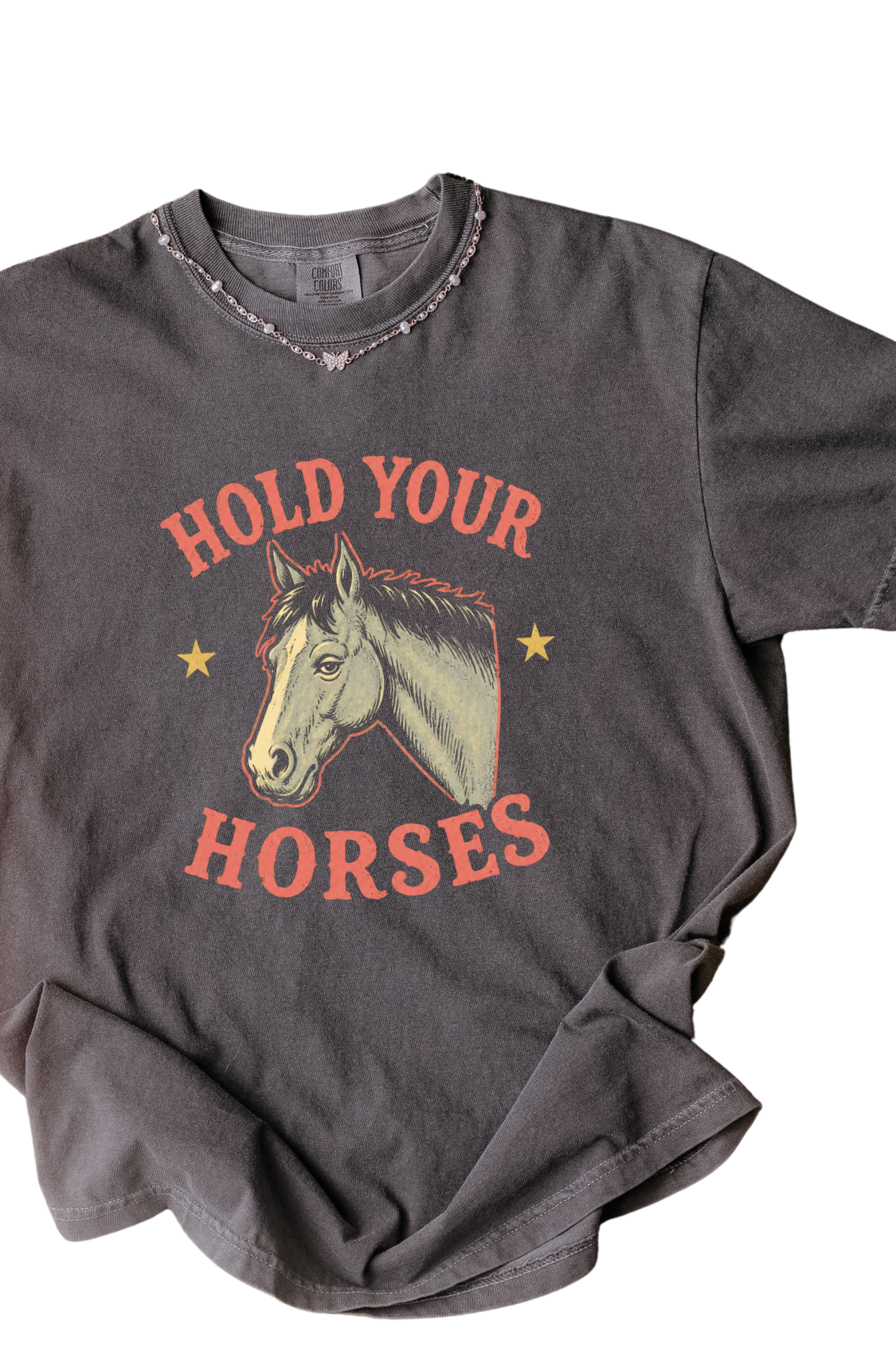 Hold Your Horses Tee