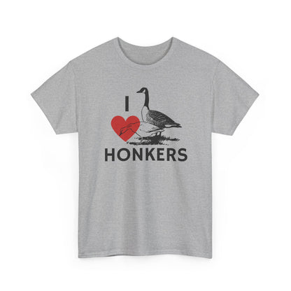 I Love Honkers T-Shirt | Funny Goose Graphic Tee