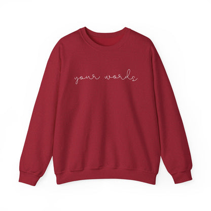 Any Words Script Font Crewneck