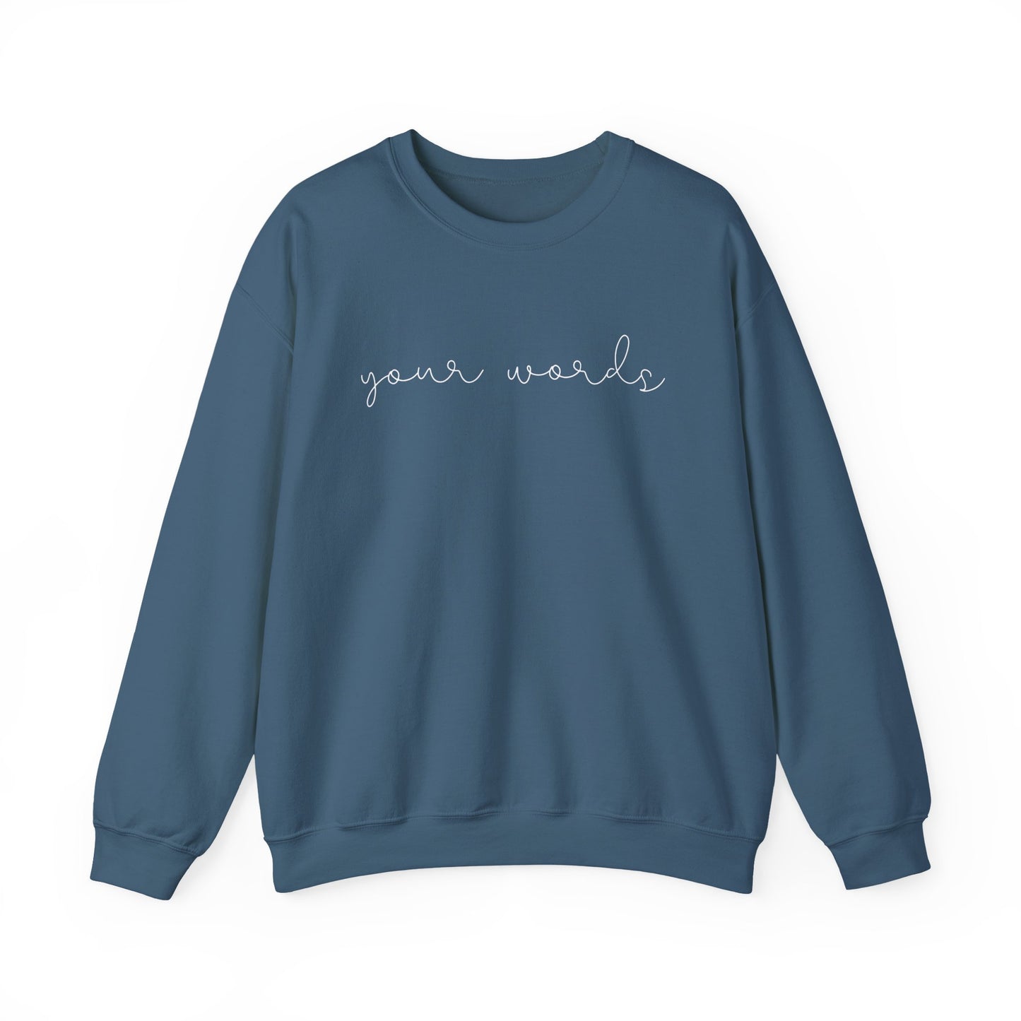 Any Words Script Font Crewneck