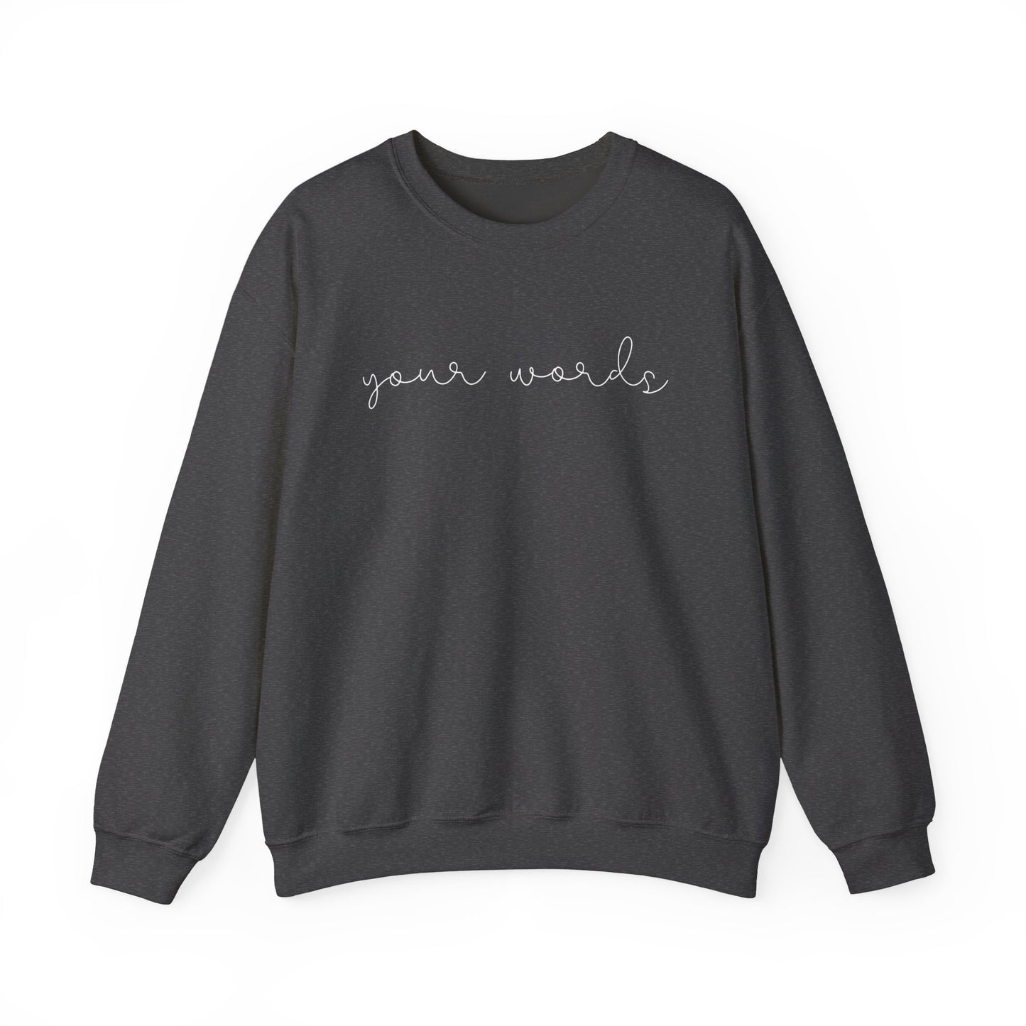Any Words Script Font Crewneck