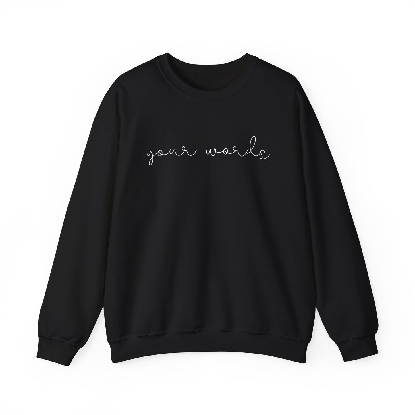 Any Words Script Font Crewneck