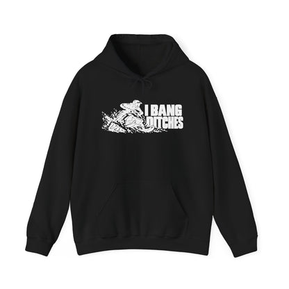 I Bang Ditches Hoodie | Funny Snowmobile Sweatshirt