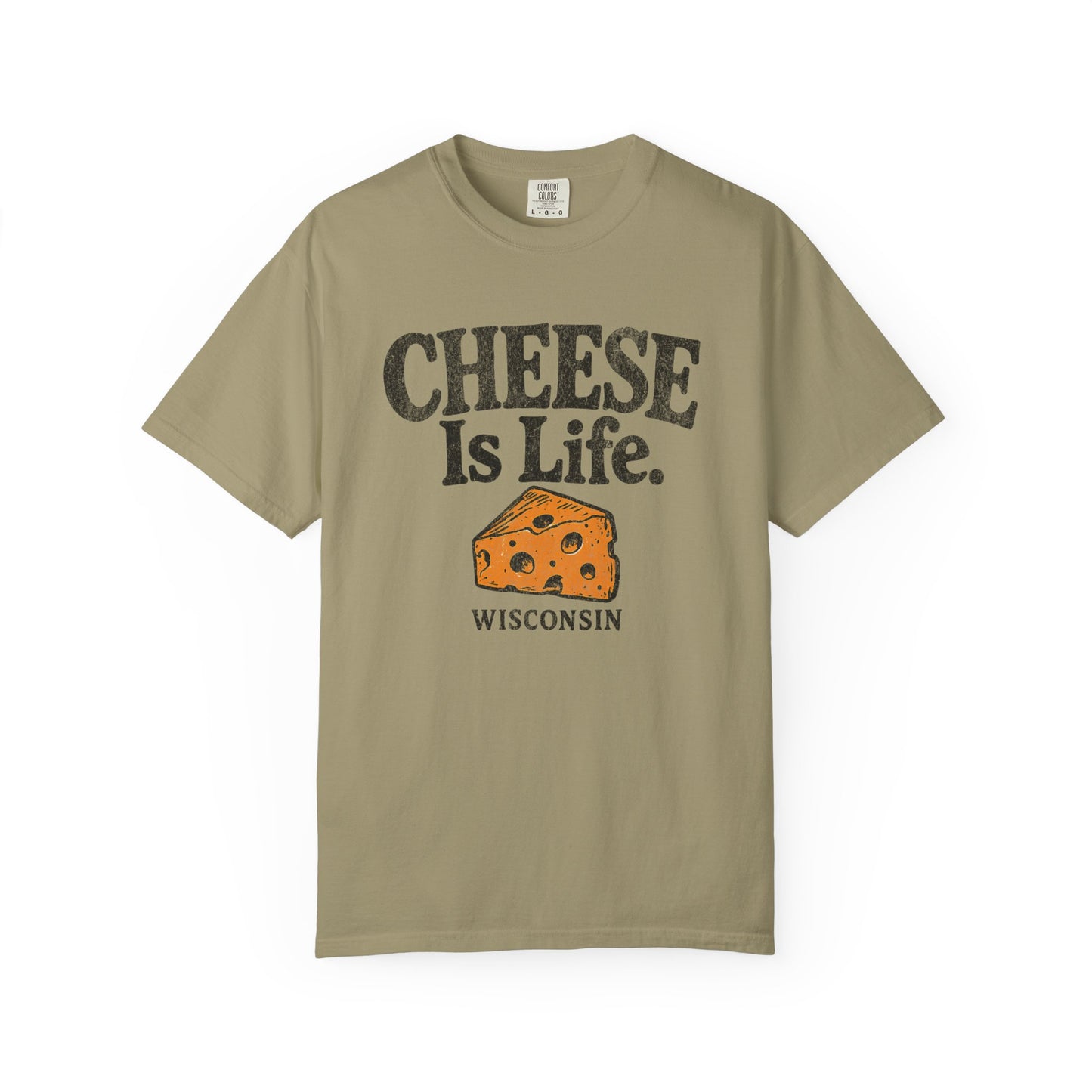Cheese Is Life T-Shirt