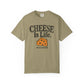 Cheese Is Life T-Shirt