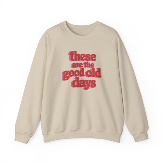 Good Old Days Crewneck