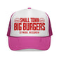 Small Town Big Burgers Trucker Hat