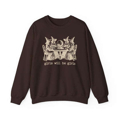Girls Will Be Girls Crewneck