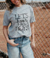 Let’s Hear It for the Boys Tee